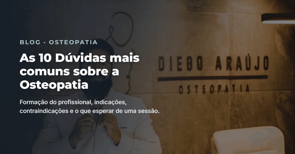 As 10 Dúvidas mais comuns sobre a Osteopatia